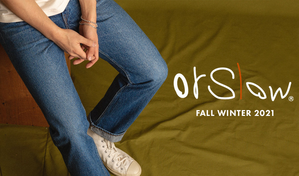 orSlow Fall Winter 2021