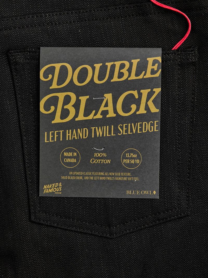 "Anniversary Left Hand Twill - Double Black Edition" 13.75oz Selvedge Denim - Weird Guy Fit